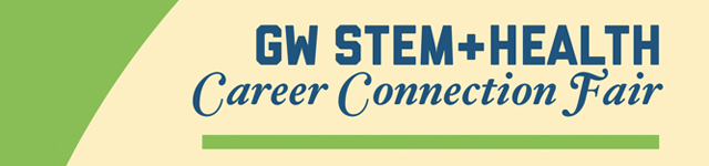GW STEM + Health Career Connection Fair