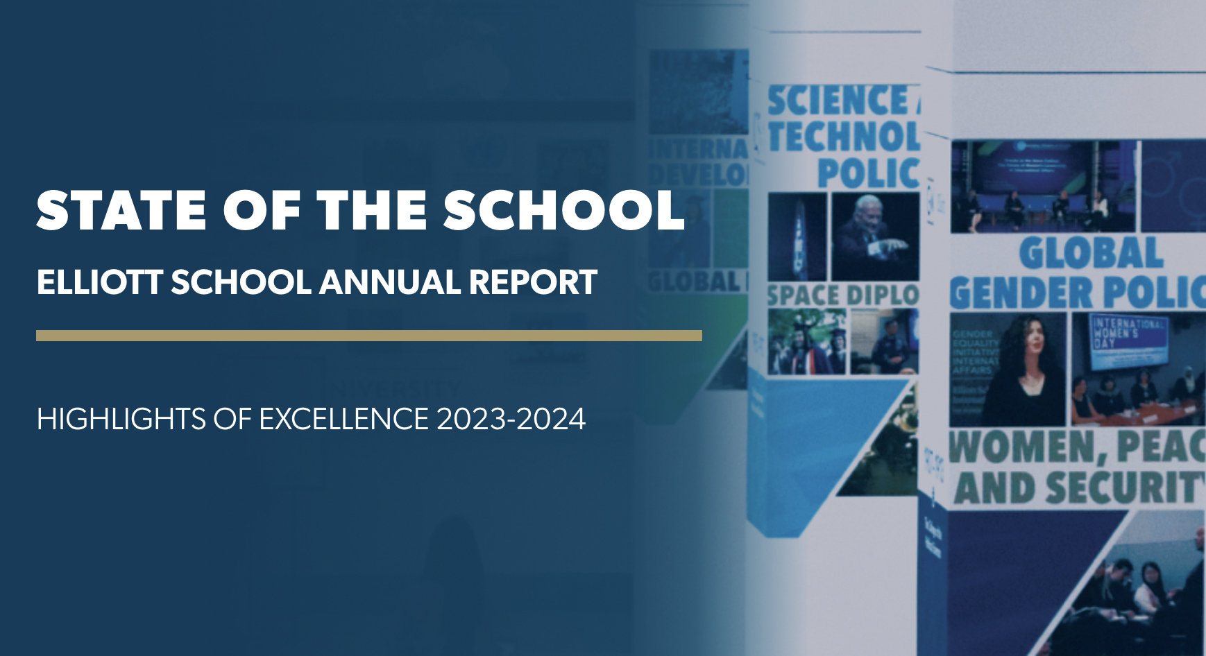 State of The School: Elliott School Annual Report. Highlights of Excellence 2023-2024