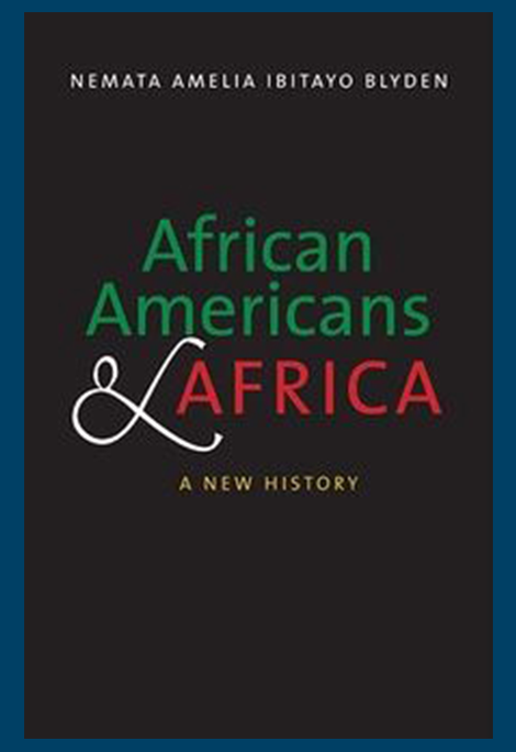 African Americans and Africa by Nemata Blyden book cover