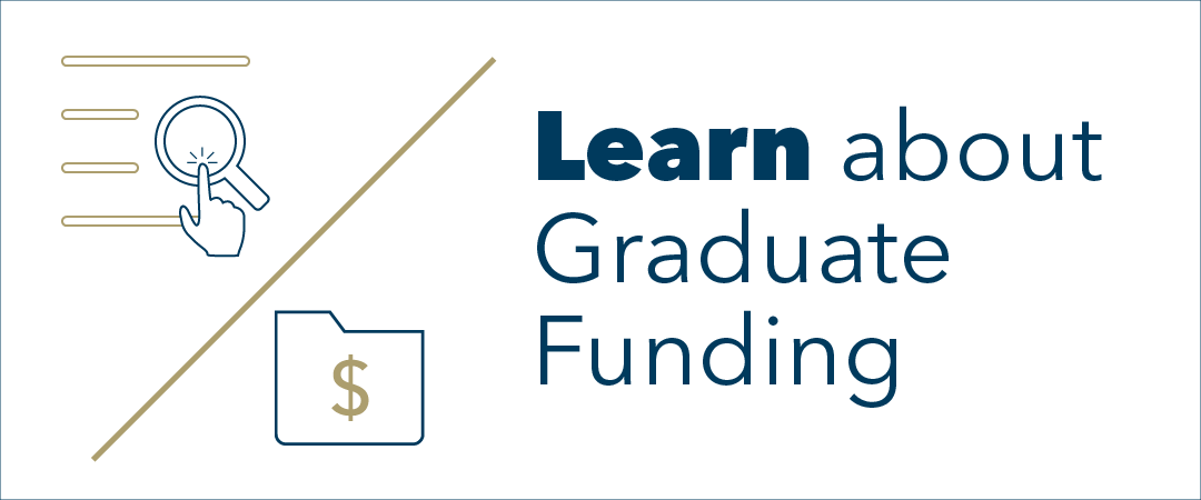 graphic: text Learn About Graduate Funding, a hand points a finger at a magnifying glass signaling the user to click here