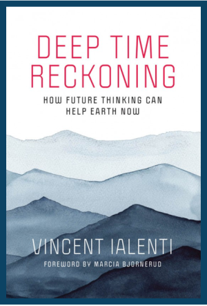 Deep Time Reckoning by Vincent Ialenti book cover