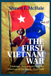 The First Vietnam War by Shawn Mchale book cover