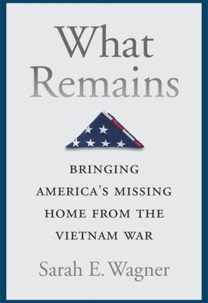 What Remains by Sarah E. Wagner book cover