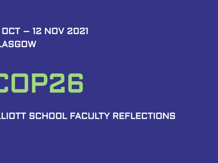 COP26: Elliott School Faculty Reflections