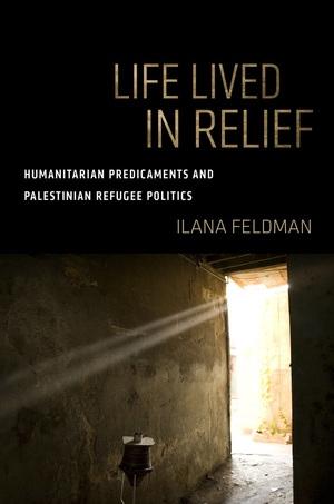 Life Lived in Relief by Ilana Feldman book cover