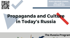 Front cover of the Russia Program Journal, "Propaganda and Culture in Today's Russia"
