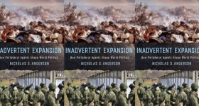 Five repeating book images: Inadvertent Expansion: How Peripheral Agent Shape World Politics Nicholas D. Anderson